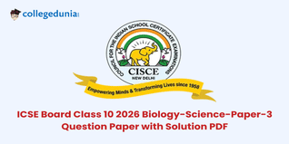 ICSE Board Class 10 Biology Question Paper 2026 Available- Download PDF with Solutions